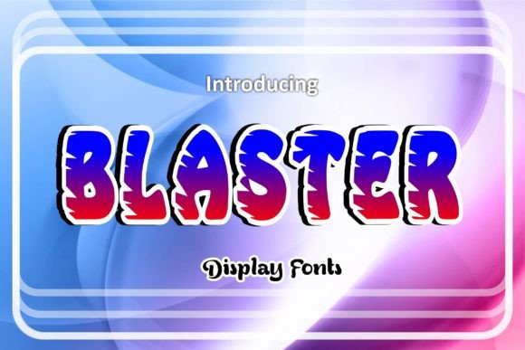 Blaster: A Modern Display Font for Bold, Futuristic Designs