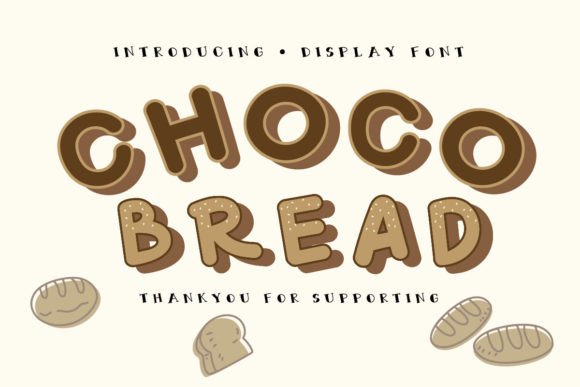 Choco Bread: A Playful Display Font for Creative Projects