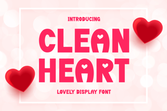Clean Heart: A Warm and Welcoming Display Font