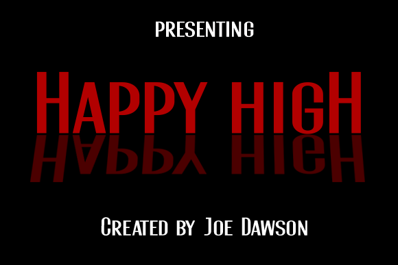 Discover the Cool, Fresh Appeal of Happy High Font
