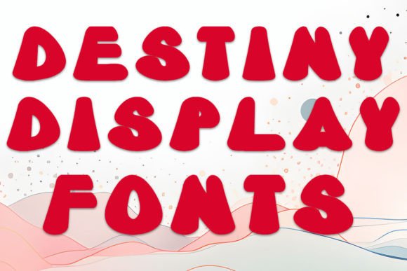 Discover the Quirky Charm of Destiny Font for Your Projects
