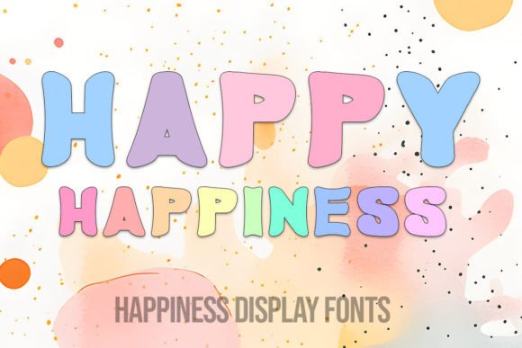 Happiness: A Fun and Energetic Display Font for Every Creator
