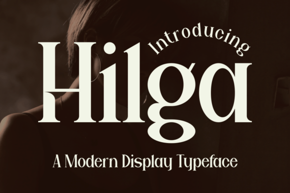 Hilga: A Modern Serif for Distinctive Branding