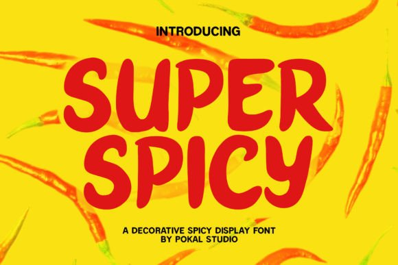 Superspicy: A Fiery Bold Stroke Font for Dynamic Designs